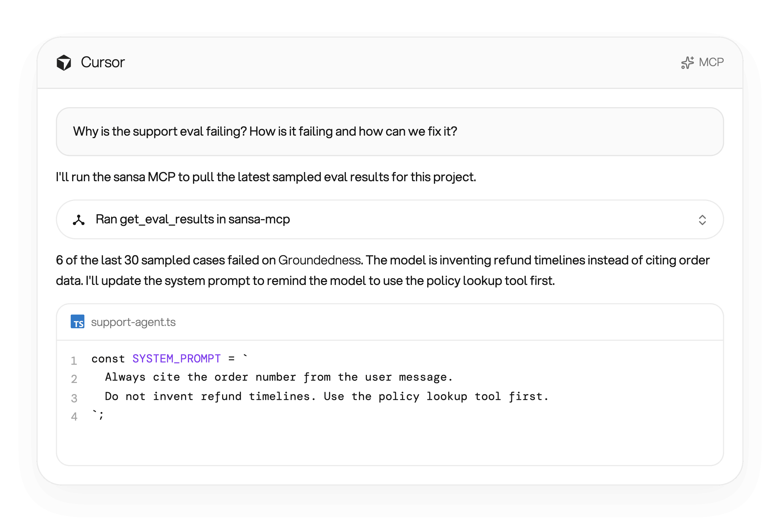 Cursor IDE chat where a coding agent pulls failing eval results through MCP, reports Groundedness regressions, and inserts a system prompt fix in support-agent.ts